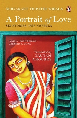 A Portrait of Love: Six Stories; One Novella by Tripathi)