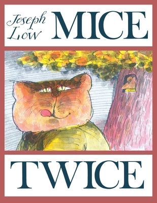 Mice Twice by Low, Joseph