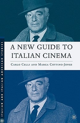 A New Guide to Italian Cinema by Celli, C.