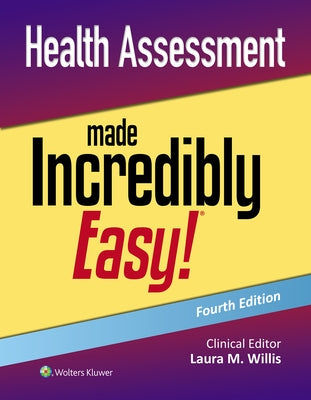 Health Assessment Made Incredibly Easy! by Willis, Laura