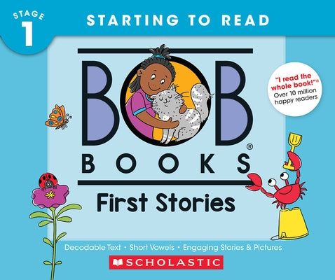Bob Books - First Stories Hardcover Bind-Up Phonics, Ages 4 and Up, Kindergarten (Stage 1: Starting to Read) by Kertell, Lynn Maslen