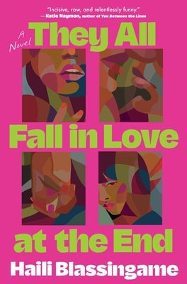 They All Fall in Love at the End by Blassingame, Haili