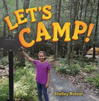 Let's Camp! by Rotner, Shelley