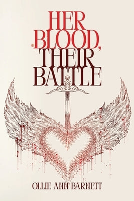 Her Blood, Their Battle by Barnett, Ollie Ann