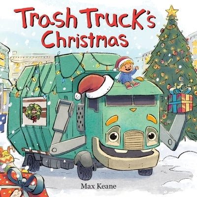 Trash Truck's Christmas by Keane, Max