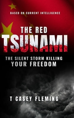 The Red Tsunami by Fleming, T. Casey