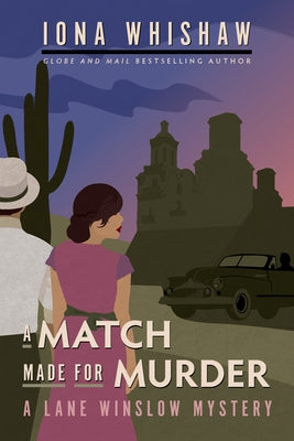 A Match Made for Murder: A Lane Winslow Mystery by Whishaw, Iona