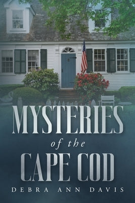 Mysteries of the Cape Cod by Davis, Debra Ann