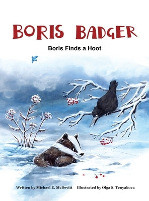 Boris Badger 3: Boris finds a Hoot by McDevitt, Michael E.