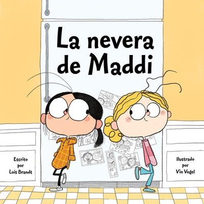 La Nevera de Maddi by Brandt, Lois