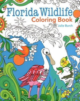 Florida Wildlife Coloring Book by Burch, Julie