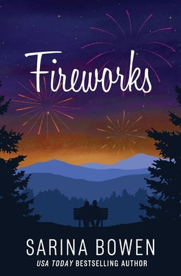 Fireworks by Bowen, Sarina