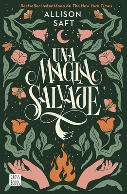 Una Magia Salvaje by Allison, Allison