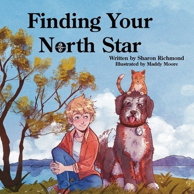 Finding Your North Star by Richmond, Sharon