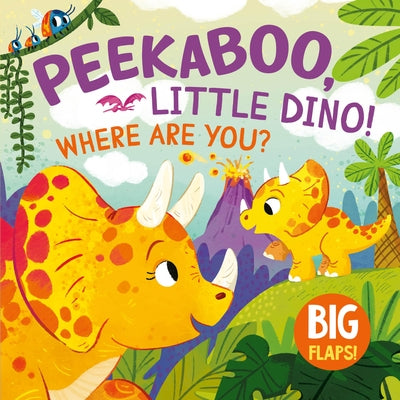 Peek-A-Boo, Little Dino! Where Are You? by Clever Publishing