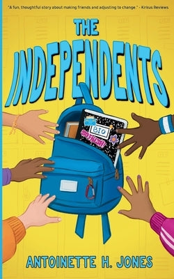 The Independents by Jones, Antoinette H.