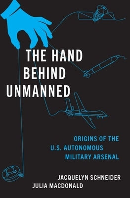 The Rise of Unmanned Warfare by MacDonald