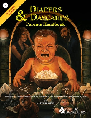 Diapers & Daycares: Parents Handbook, Your Basic Parody by Buinicki, Martin