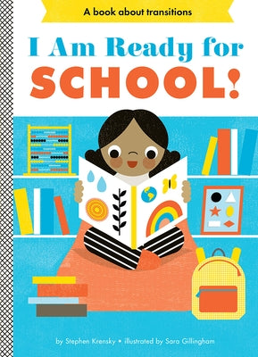 I Am Ready for School!: A Board Book by Krensky, Stephen