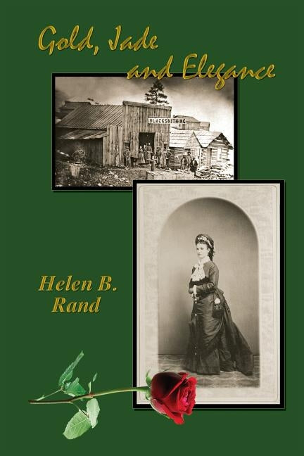 Gold, Jade and Elegance by Rand, Helen B.