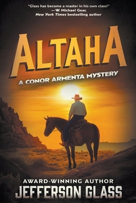 Altaha: A Conor Armenta Western Mystery by Glass, Jefferson