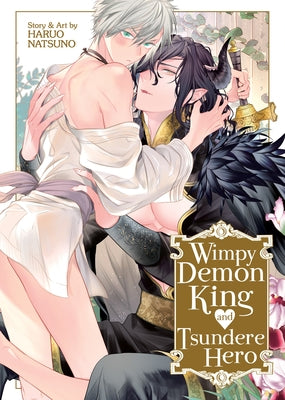 Wimpy Demon King and Tsundere Hero by Natsuno, Haruo