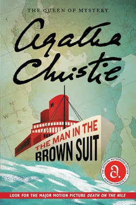 The Man in the Brown Suit: The Official Authorized Edition by Christie, Agatha