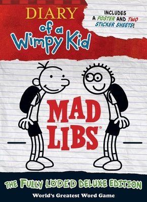 Diary of a Wimpy Kid Mad Libs: The Fully Löded Deluxe Edition by Mad Libs