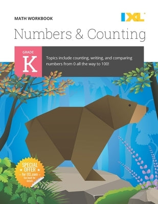 Kindergarten Numbers and Counting Workbook (IXL Workbooks) by Learning, IXL