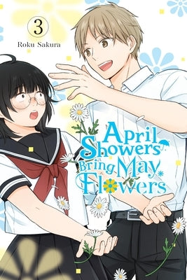 April Showers Bring May Flowers, Vol. 3 by Sakura, Roku