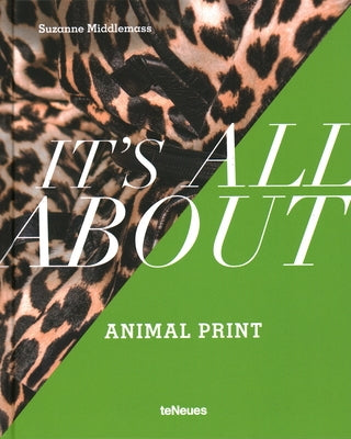 It's All about Animal Print by Suzanne Middlemass