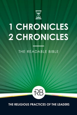 The Readable Bible: 1 & 2 Chronicles by Laughlin, Rod