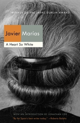 A Heart So White by MarÃ­as, Javier