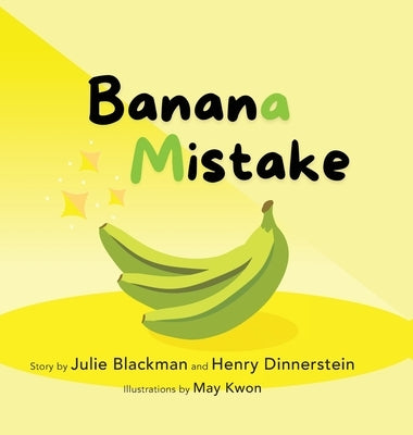 Banana Mistake by Blackman, Julie