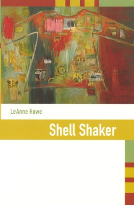 Shell Shaker by Howe, Leanne