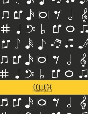 College Composition Notebook: A composition Notebook having cover with music symbols, that can be used in middle school through to college. Ideal fo by Notebooks, Vivedx