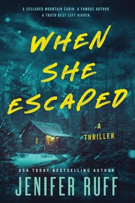 When She Escaped by Ruff, Jenifer
