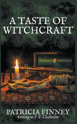 A Taste of Witchcraft by Finney, Patricia