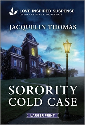 Sorority Cold Case by Thomas, Jacquelin