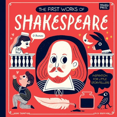 The First Works of Shakespeare: Inspiration for Little Storytellers by Thompson, Adam