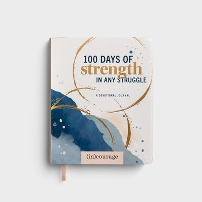 100 Days of Strength in Any Struggle by (in)Courage