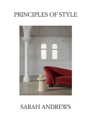 Principles of Style by Andrews, Sarah