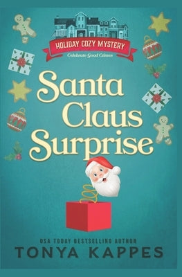 Santa Claus Surprise by Kappes, Tonya