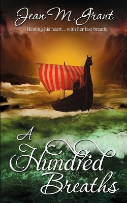 A Hundred Breaths by Grant, Jean M.