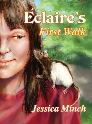 Eclaire's First Walk by Minch, Jessica