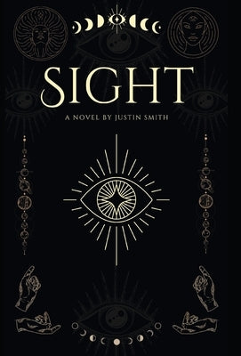 Sight by Smith, Justin