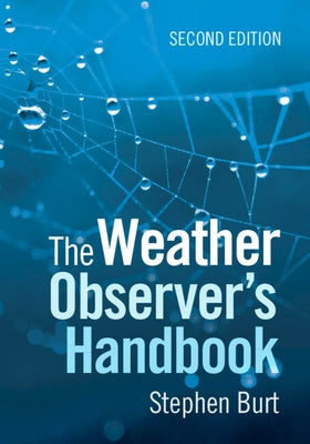 The Weather Observer's Handbook by Burt, Stephen