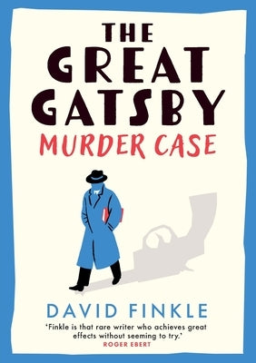 The Great Gatsby Murder Case by Finkle, David