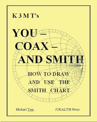 You - Coax - and Smith by Toia, Michael