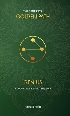 Genius: A Guide to your Activation Sequence by Rudd, Richard